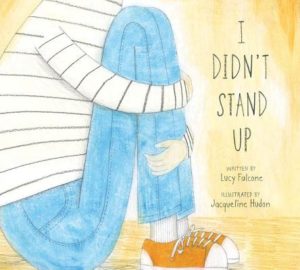 I didn´t stand up..